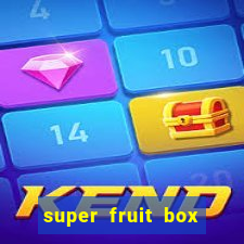 super fruit box blox fruits codes